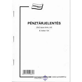 B.Kisker 104 Pénztárjelentés, A/5, 25x2 lapos