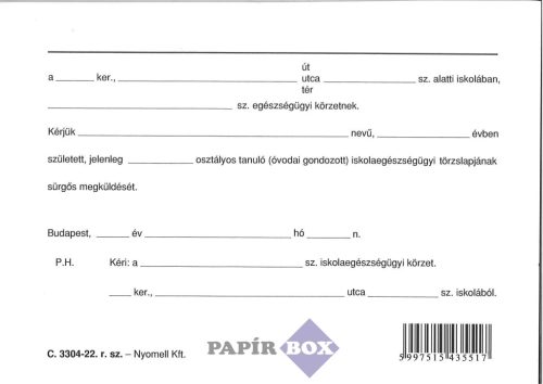 C.3304-22. Egészségügyi törzslap kérő