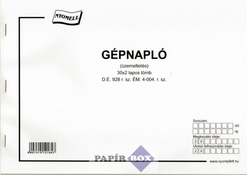 D.E.928 r.sz. ÉM. 4-004. r.sz. Gépnapló (üzemeltetés) 30x2 lapos tömb