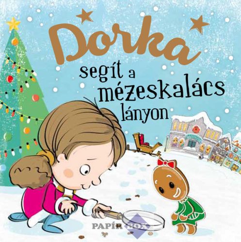 Névre szóló mézeskalács mesekönyv, Dorka