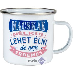Top csajok fémbögre, Macska