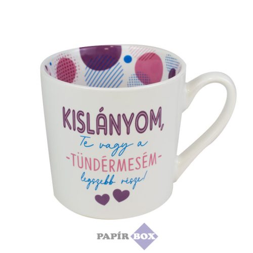 03. Lifestyle bögre, Kislányom...