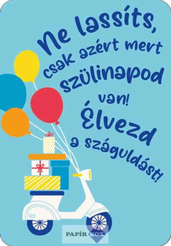 Képeslap, szülinapos, Robogó