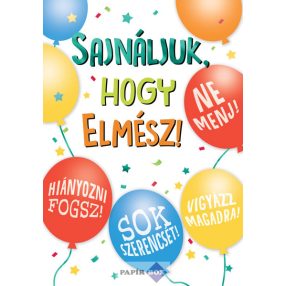 Képeslap, Sajnáljuk, hogy elmész, lufis