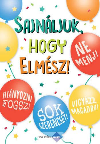 Képeslap, Sajnáljuk, hogy elmész, lufis