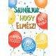 Képeslap, Sajnáljuk, hogy elmész, lufis
