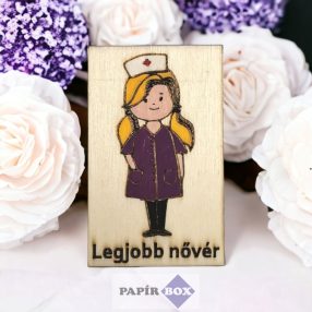 Hűtőmágnes, fa, festett, Legjobb nővér