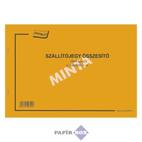 A.ERDŐ 222/V Szállítójegy összesítő, A/4, fekvő, 50x2 lapos