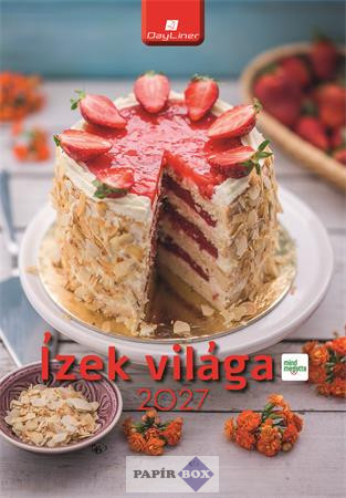 Falinaptár, 2027, Dayliner, Ízek világa - Mindmegette